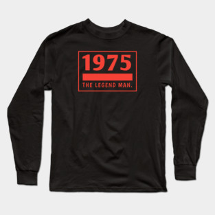 1975 birthday Long Sleeve T-Shirt