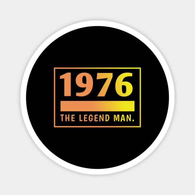 1976 birthday Magnet by BlackMeme94