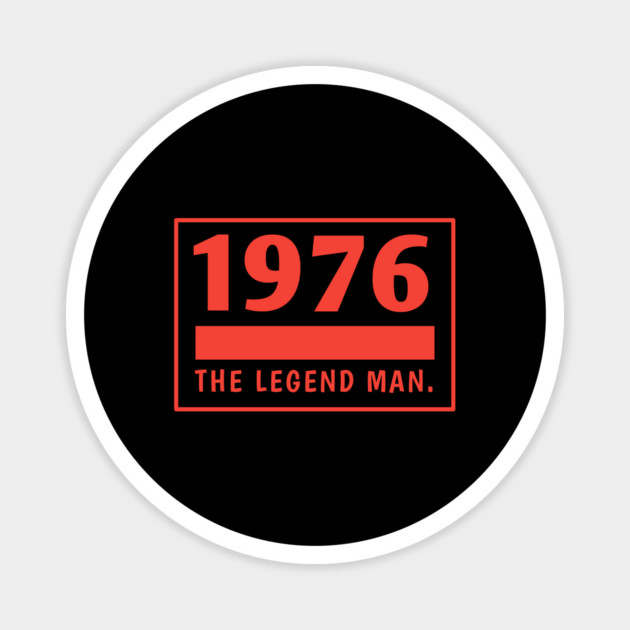 1976 birthday Magnet by BlackMeme94