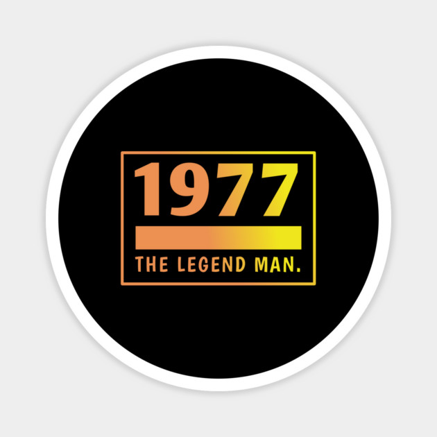 1977 birthday Magnet by BlackMeme94