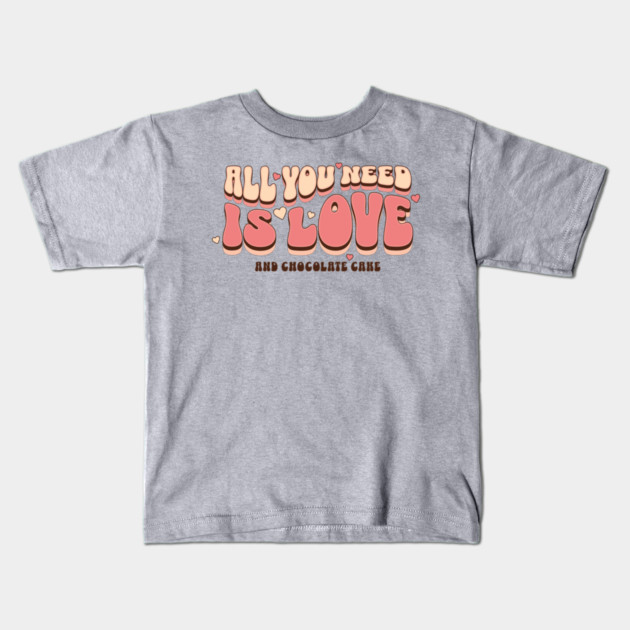 Retro All You Need is Chocolate Cake Kids T-Shirt by HolidayBug