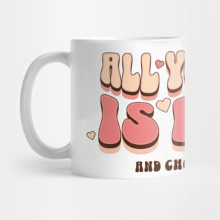 Retro All You Need is Chocolate Cake Mug