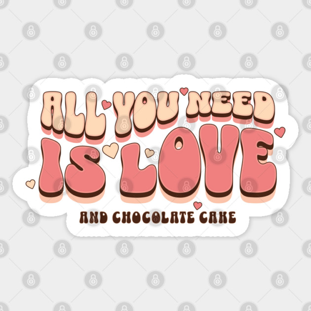 Retro All You Need is Chocolate Cake Sticker by HolidayBug