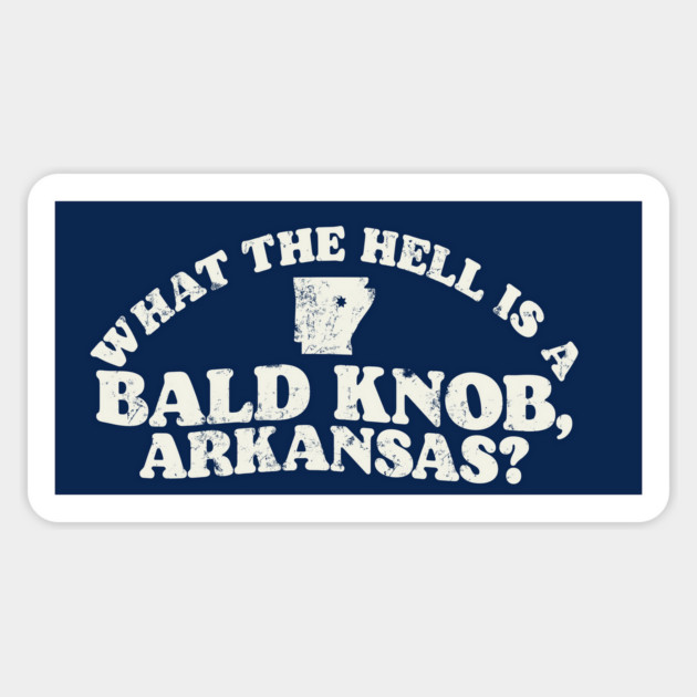 What is a Bald Knob? Magnet by rt-shirts