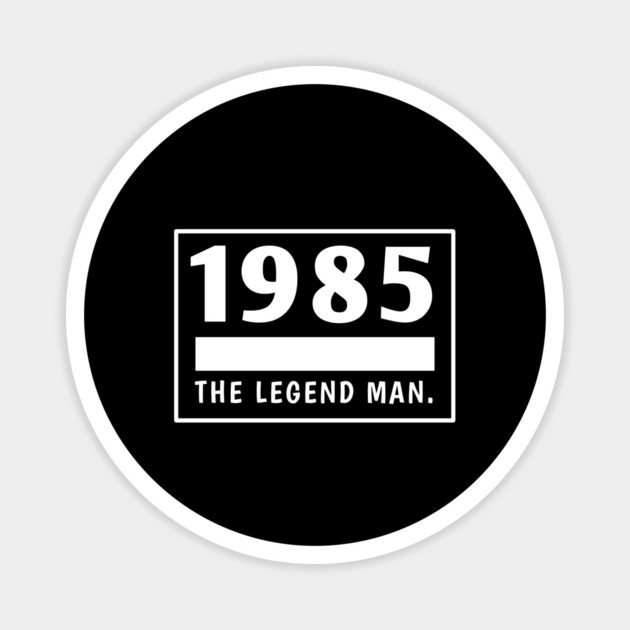 1985 birthday Magnet by BlackMeme94
