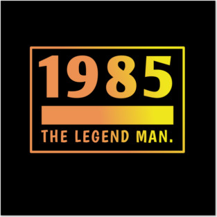 1985 birthday Posters and Art