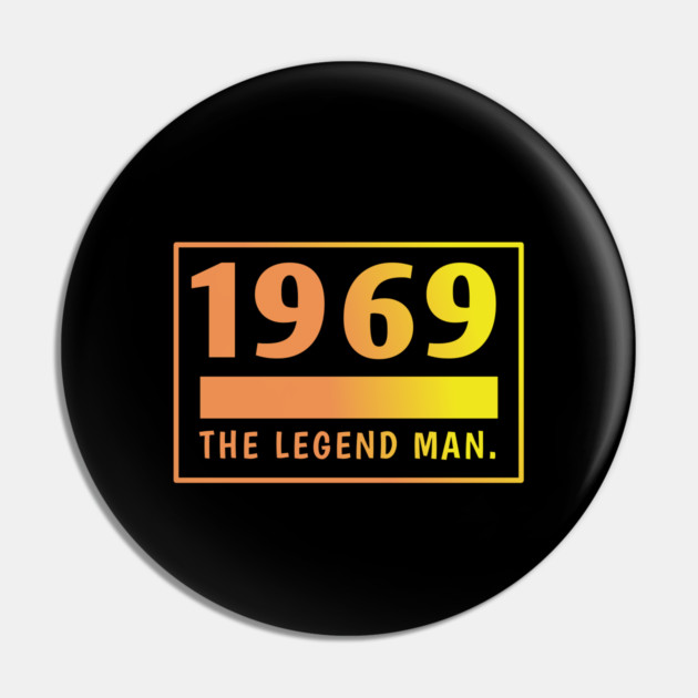1969 birthday Pin by BlackMeme94
