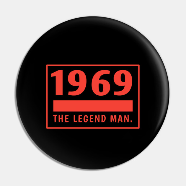1969 birthday Pin by BlackMeme94