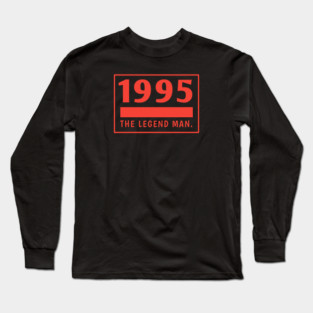 1995 birthday Long Sleeve T-Shirt