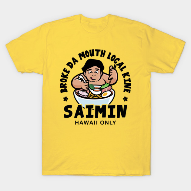Broke Da Mouth Saimin Hawaiian Style by Bad Tuna Bob