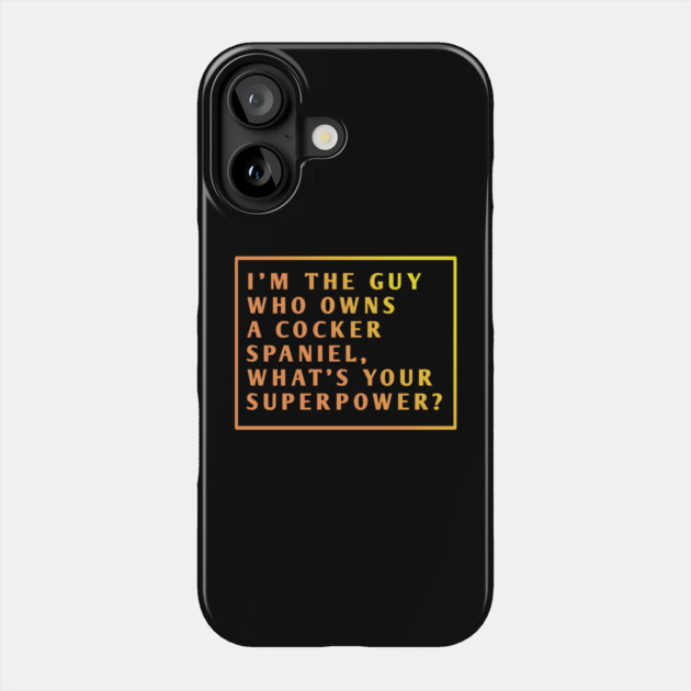 Cocker Spaniel Phone Case by BlackMeme94