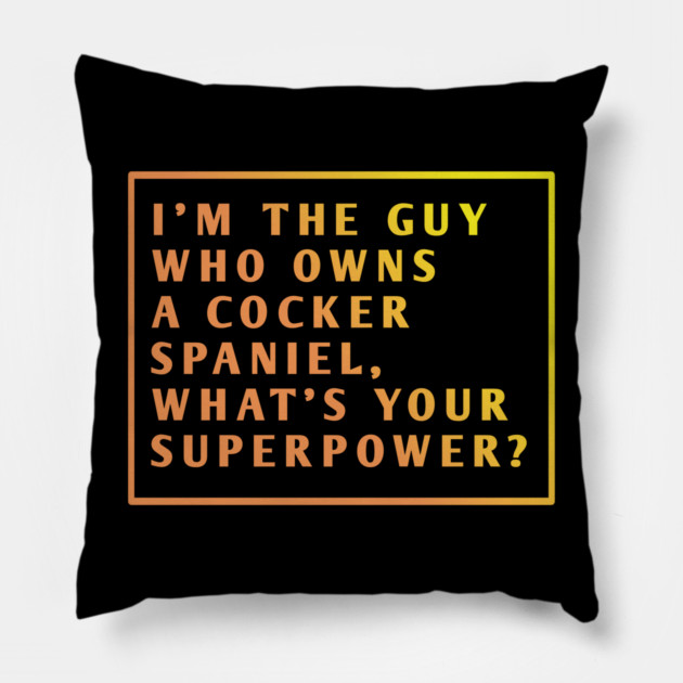 Cocker Spaniel Pillow by BlackMeme94