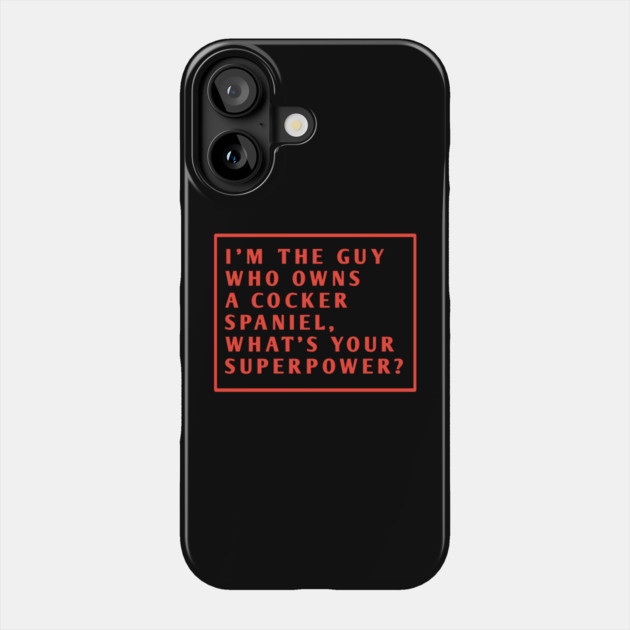 Cocker Spaniel Phone Case by BlackMeme94