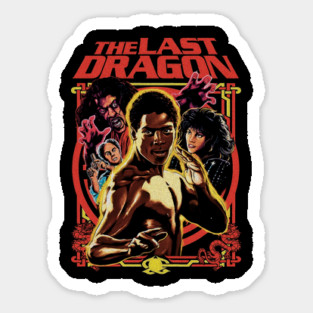 The Last Dragon Sticker