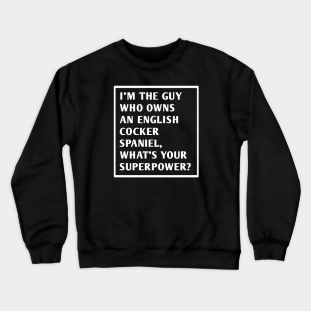 English cocker spaniel Crewneck Sweatshirt by BlackMeme94