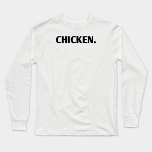 Chicken Long Sleeve T-Shirt