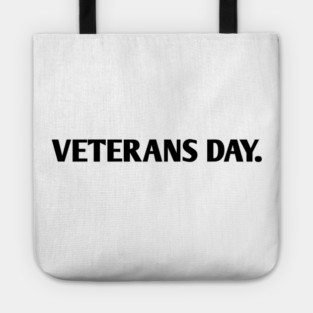 Veterans day Tote