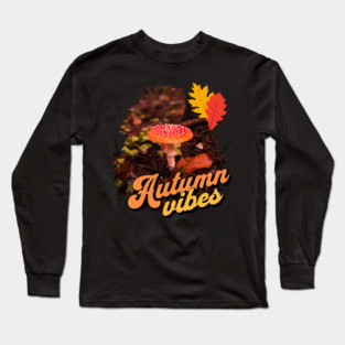 Autumn Vibes, red mushroom Long Sleeve T-Shirt