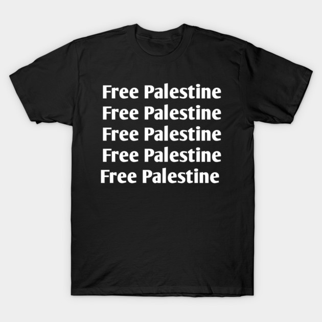 Free Palestine T-Shirt by BlackMeme94