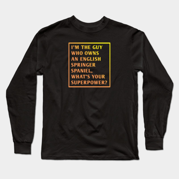 English Springer spaniel Long Sleeve T-Shirt by BlackMeme94