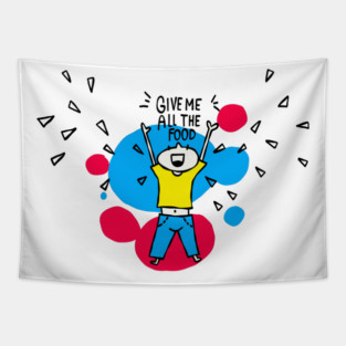 Give me food! Tapestry