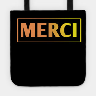 Merci Tote