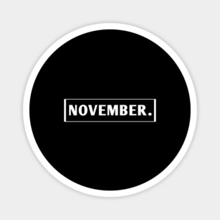 November Magnet