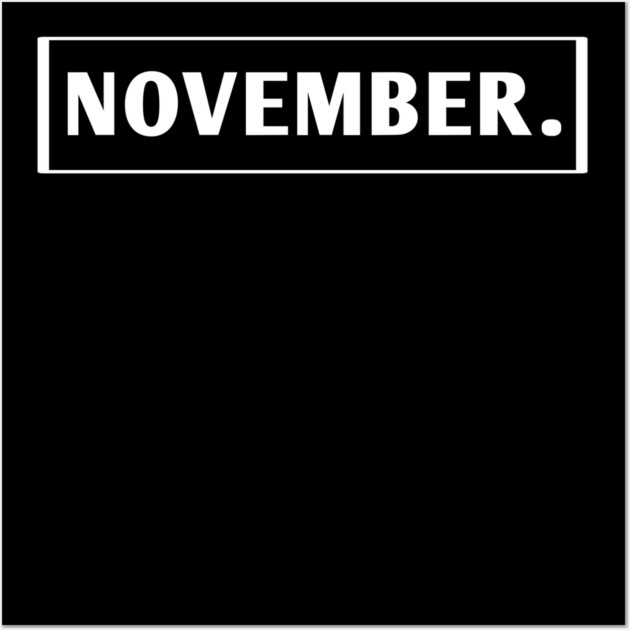 November Wall Art by BlackMeme94