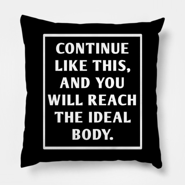 Gym Motivation Pillow by BlackMeme94