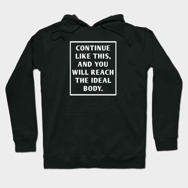 Gym Motivation Hoodie by BlackMeme94