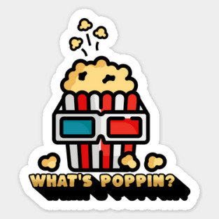 What's Poppin' Sticker