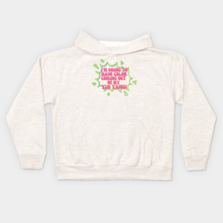 I'm going to have color coming out of my yin yang! Kids Hoodie