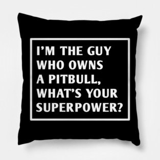 Pitbull Lover Pillow