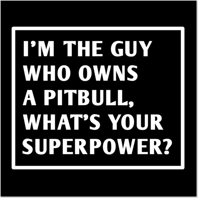 Pitbull Lover Wall Art by BlackMeme94