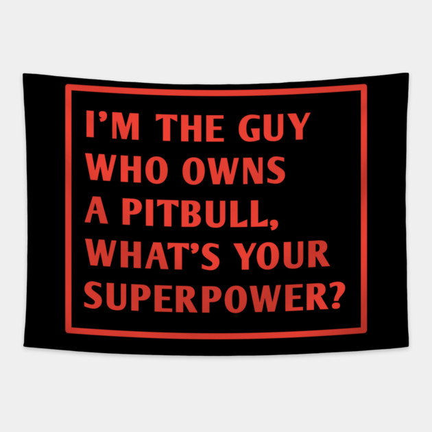 Pitbull Lover Tapestry by BlackMeme94