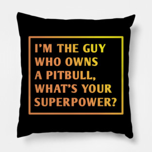 Pitbull Lover Pillow