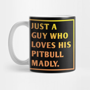 Pitbull Lover Mug