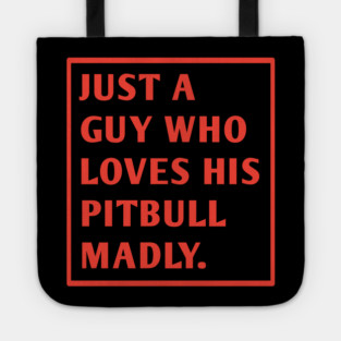 Pitbull Lover Tote