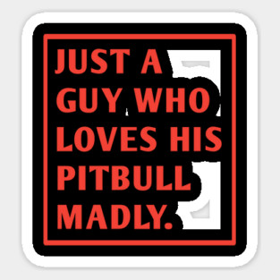 Pitbull Lover Sticker