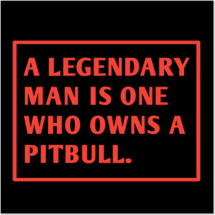 Pitbull Lover Posters and Art