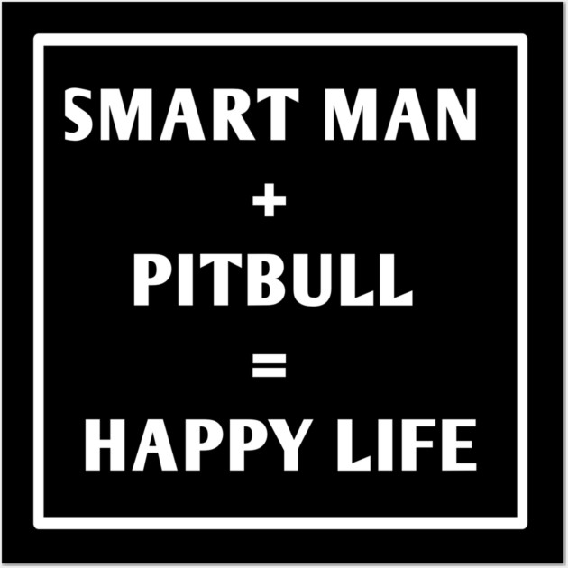 Pitbull Lover Wall Art by BlackMeme94
