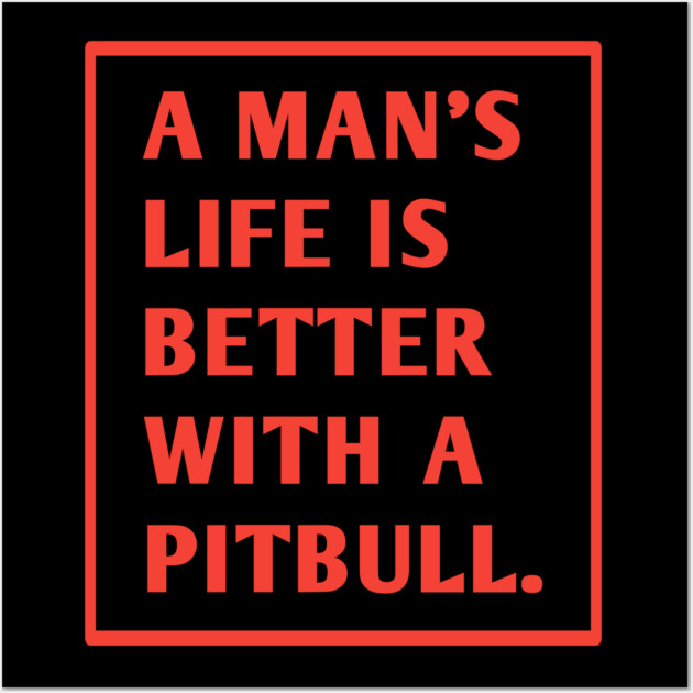 Pitbull Lover Wall Art by BlackMeme94