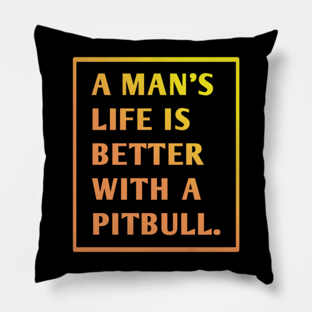 Pitbull Lover Pillow by BlackMeme94