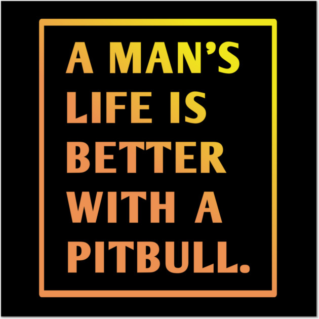 Pitbull Lover Wall Art by BlackMeme94
