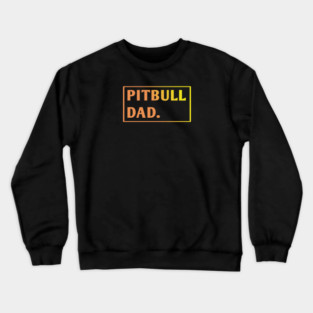 Pitbull Lover Crewneck Sweatshirt