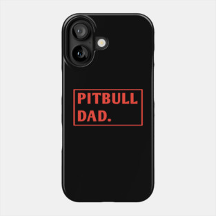 Pitbull Lover Phone Case
