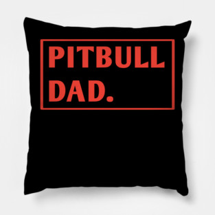 Pitbull Lover Pillow