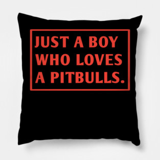 Pitbull Lover Pillow