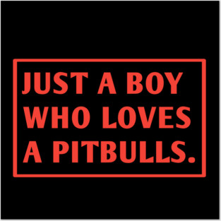 Pitbull Lover Posters and Art
