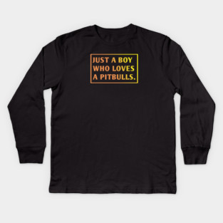 Pitbull Lover Kids Long Sleeve T-Shirt
